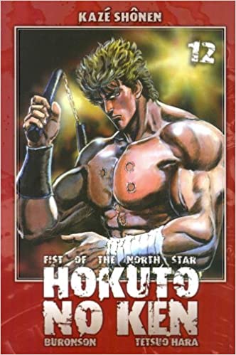 Hokuto no Ken, Tome 12 (French Edition)
