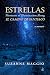 ESTRELLAS: Moments of Illumination Along El Camino de Santiago