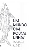 Um mundo em poucas linhas (Portuguese Edition) Book cover for Um mundo em poucas linhas (Portuguese Edition)