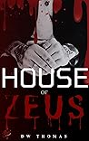 House of Zeus: Psychological Thriller (LOST GIRLS Book 7) House of Zeus: Psychological Thriller (LOST GIRLS Book 7)
