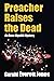Preacher Raises the Dead (E...