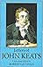 Letters of John Keats by John Keats