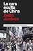 La cara oculta de China: Una década en el corazón del gigante asiático