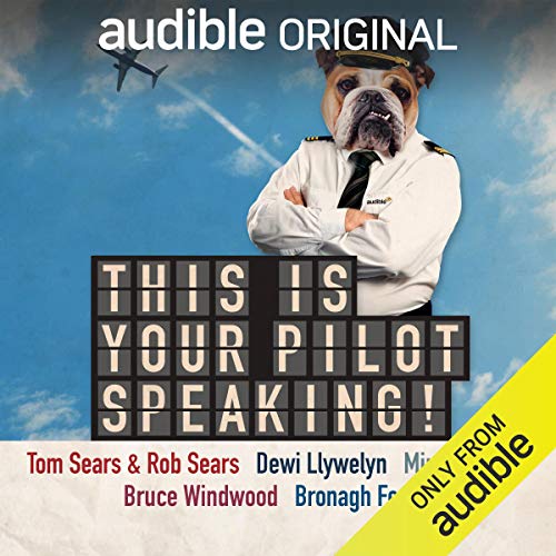 This Is Your Pilot Speaking!