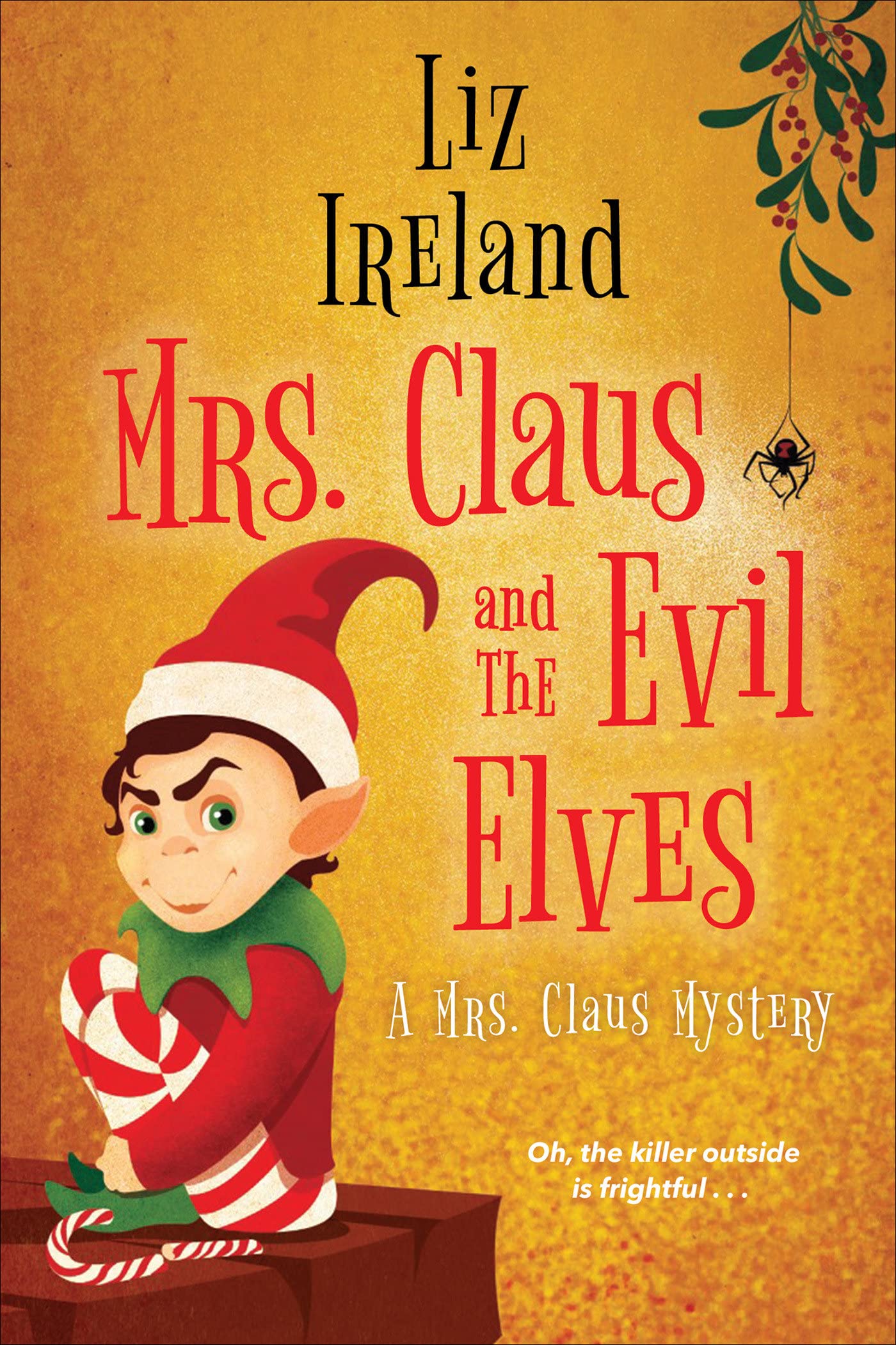 Mrs. Claus and the Evil Elves (Mrs. Claus #3)