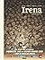 Irena - Édition complète: L...