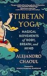 Tibetan Yoga: Mag...