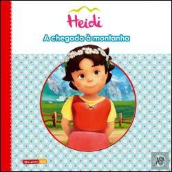 Heidi N.º 1 A Chegada à Montanha (Portuguese Edition)
