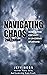 Navigating Chaos: How To Fi...