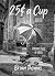 25¢ a Cup- Finding Paris in...