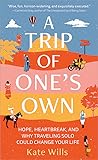 A Trip of One's Own by Kate Wills