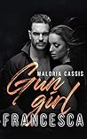 Francesca (Gun Girl, #1)
