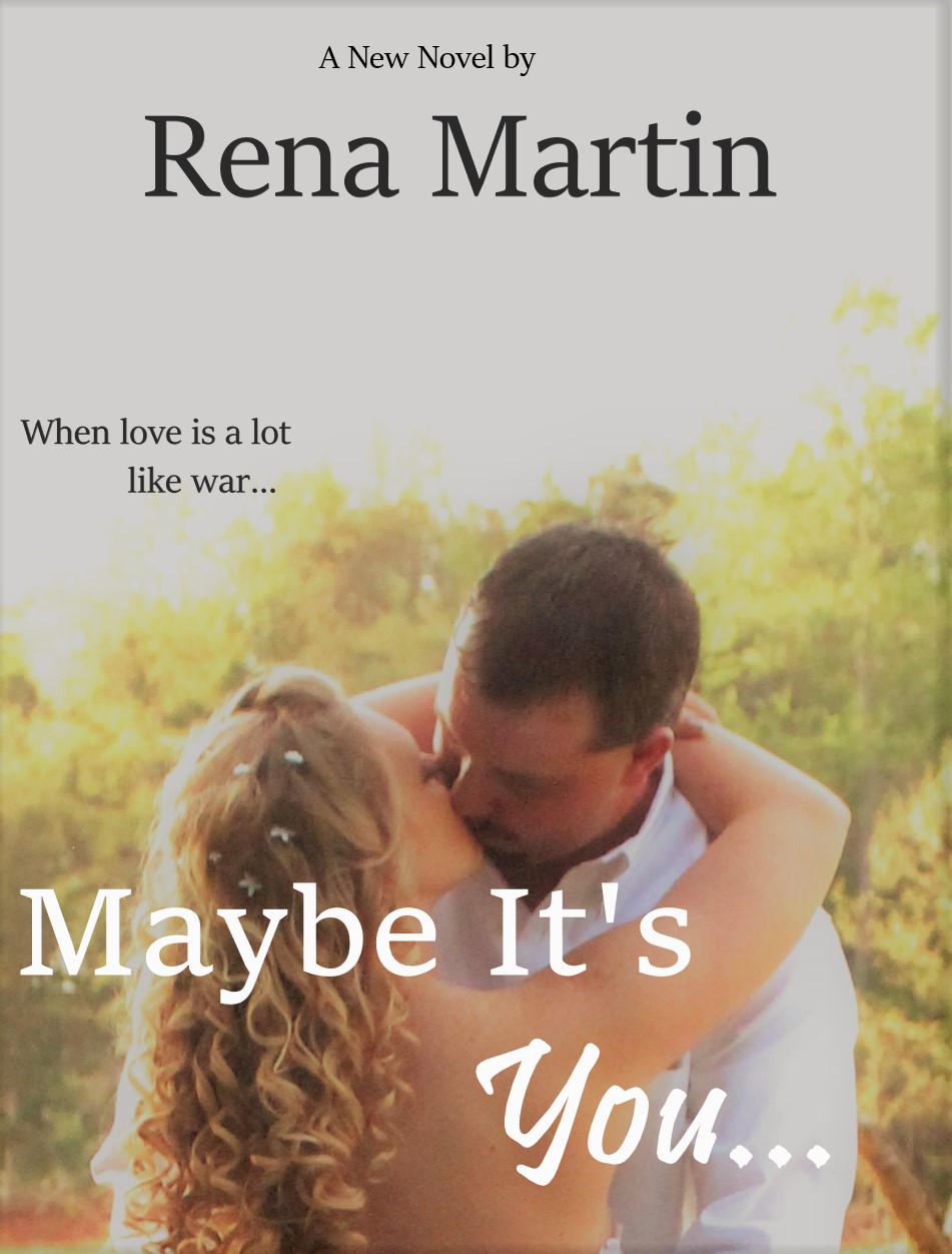 Maybe Its You