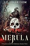 Merula (The Children Of Corvus #2)
