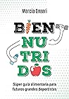 Bien nutridos by Marcia Onzari
