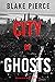 City of Ghosts (Ava Gold #4)