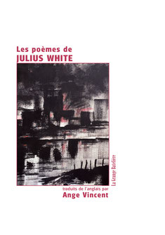 Les poèmes de Julius White