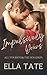 Impulsively Yours: A Steamy...