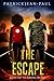 The Escape