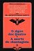 O Signo dos Quatro / A Morte do Chantagista by Arthur Conan Doyle