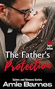 The Father's Protection (Saints and Sinners #6)