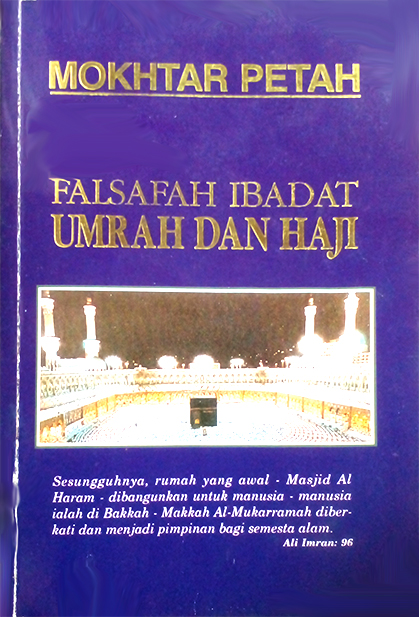 Falsafah Ibadat Umrah dan Haji (Paperback)