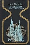 El misterio de Compostela by Louis Charpentier