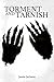 Torment and Tarnish (Advent...