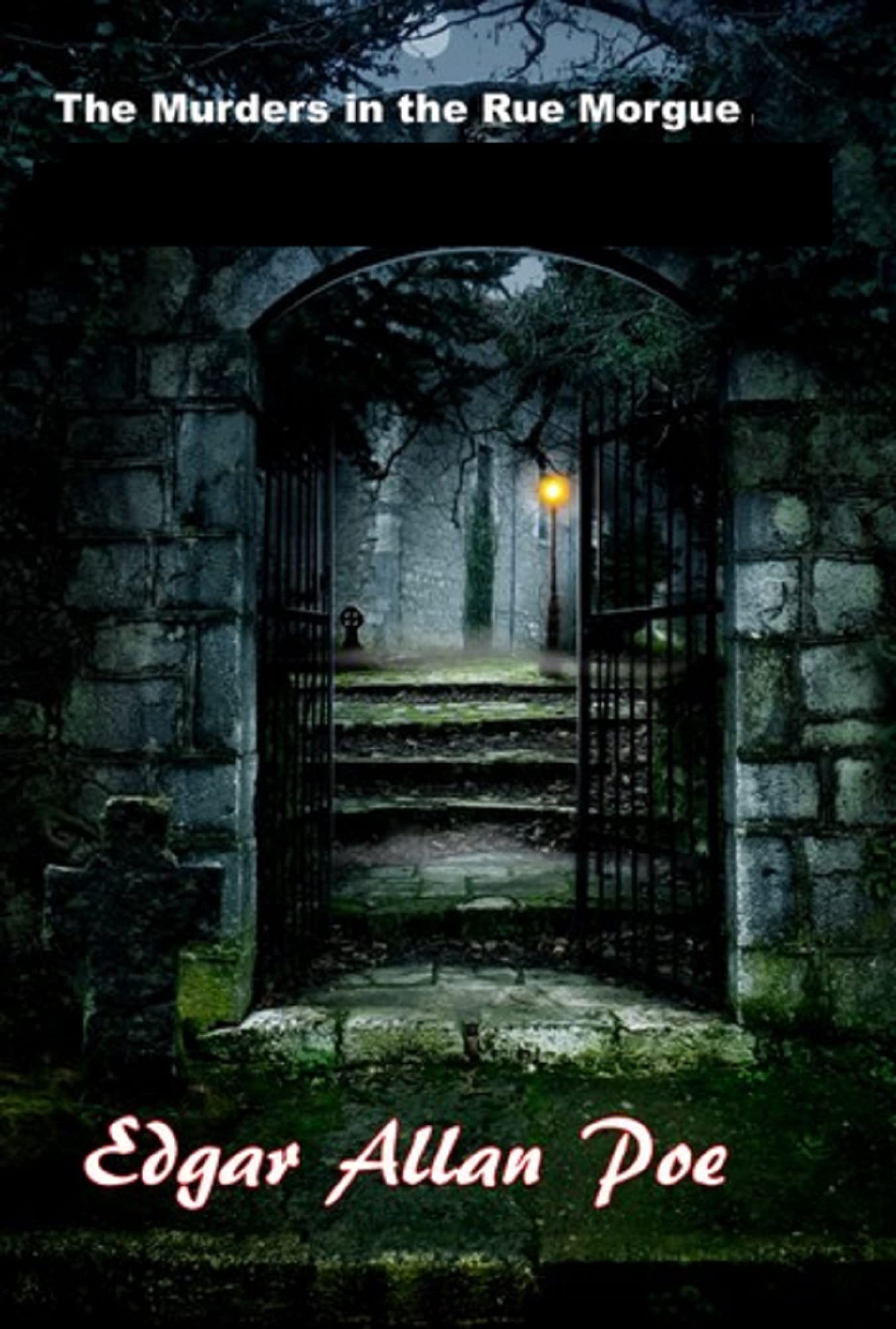 The Murders in the Rue Morgue Annotated