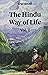 The Hindu Way of Life Vol. 1
