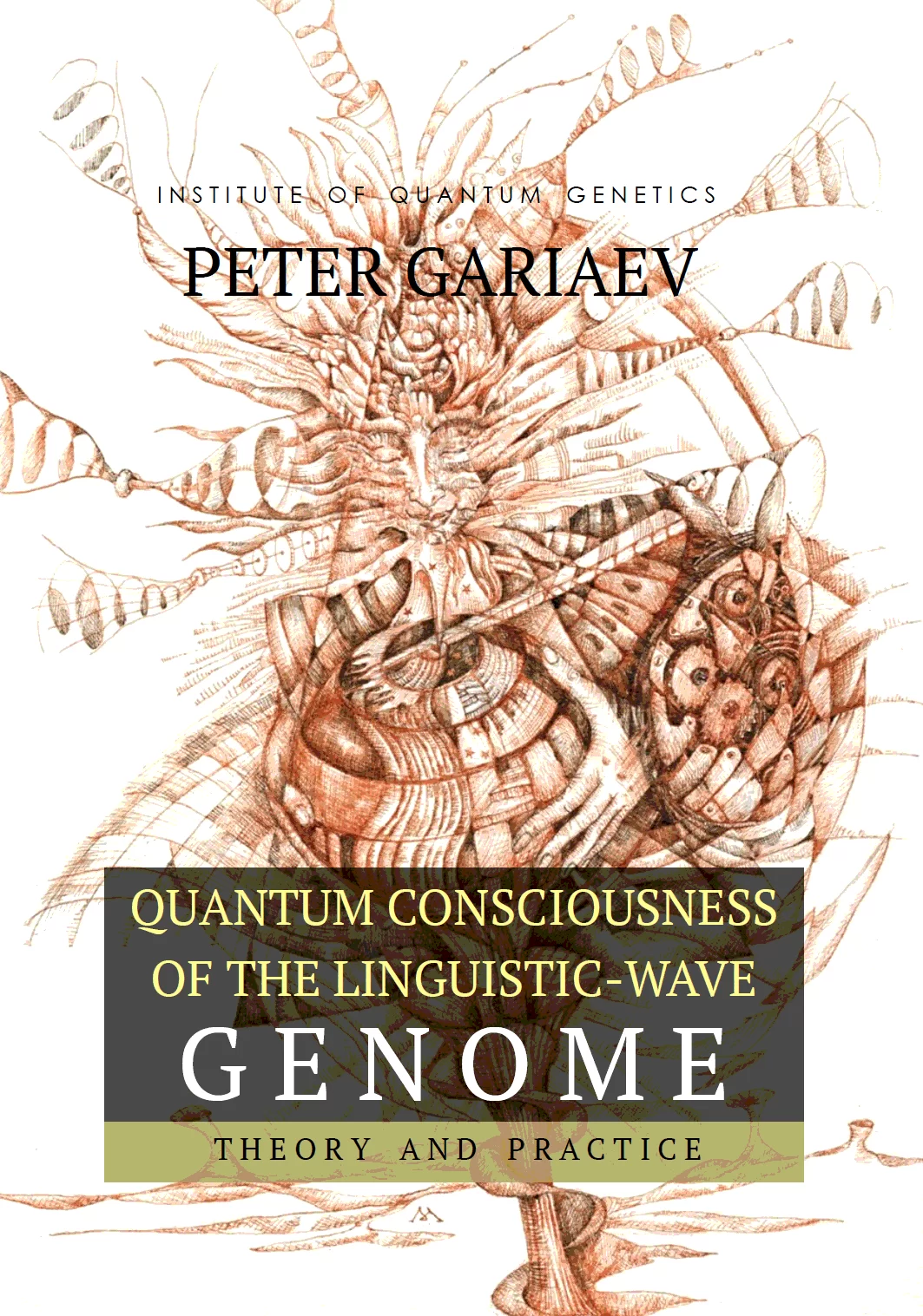 Quantum Consciousness of the Linguistic-Wave Genome (English Translation)