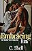 Embracing Him (Harlow book 2)