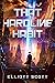 That Hardline Habit: Sci-Fi...