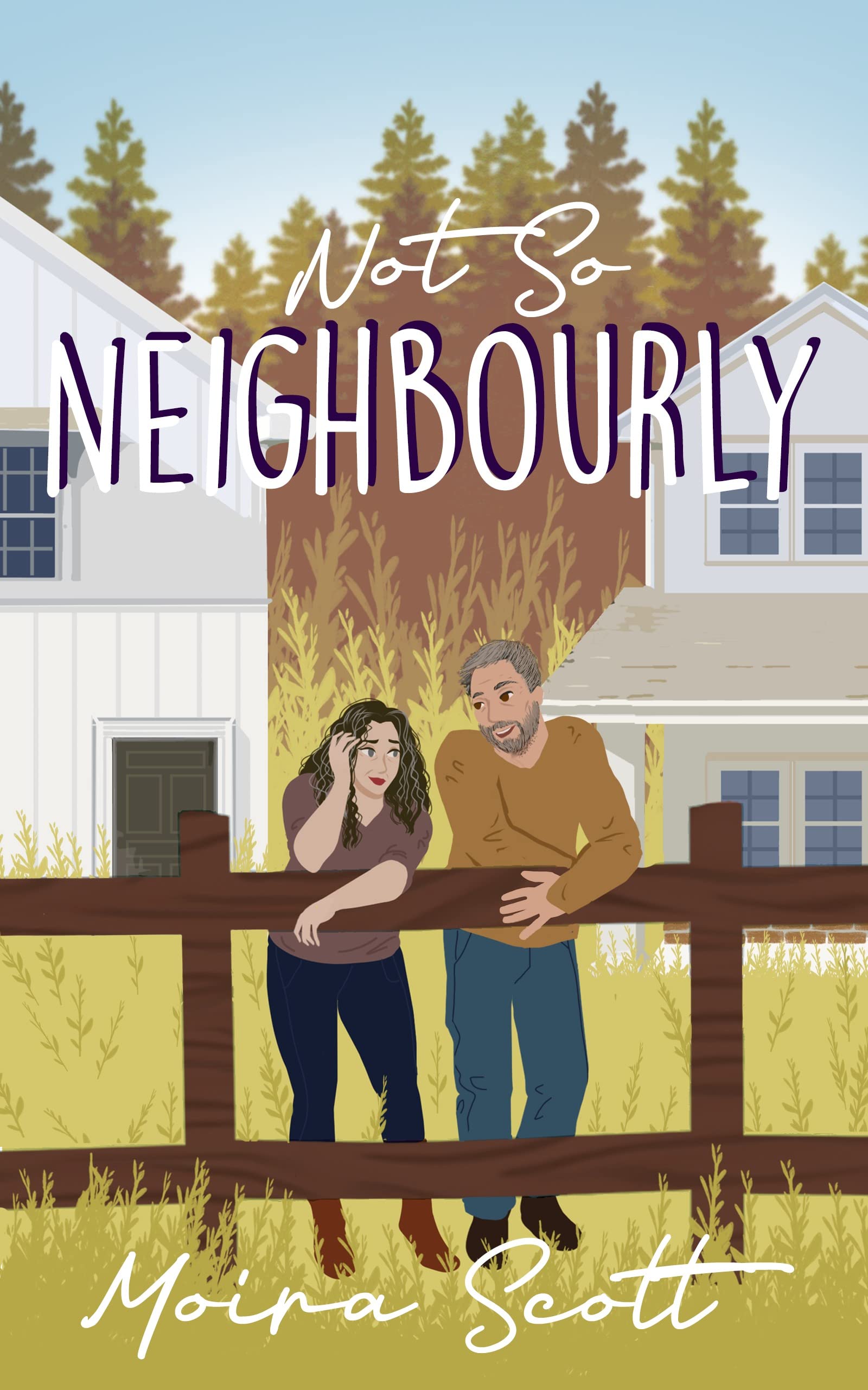 Not So Neighbourly (Kindle Edition)