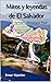 Mitos y leyendas de El Salvador: Mitología Pipil (Spanish Edition)