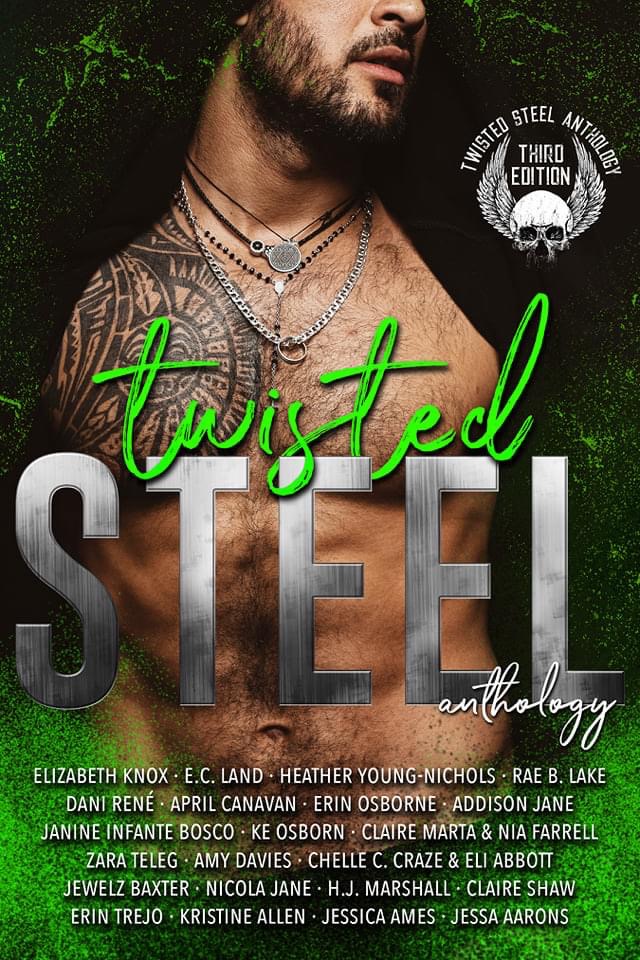 Twisted Steel: Third Edition