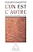 L' un est l'autre: Des relations entre hommes et femmes (French Edition)