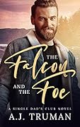 The Falcon and the Foe (Single Dads Club #1)