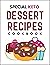 Special Keto Dessert Recipe...