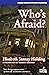 Whos' Afraid?