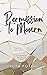 Permission To Mourn: Engaging with Culture, Story and Scripture in a Quest for Healing with Hope