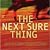 The Next Sure Thing