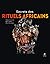 Secrets des rituels africains