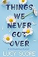 Image for Things We Never Got Over
