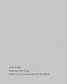 Jens Klein: Walking the Dog: Index of a Conspiratorial Routine