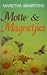 Motte En Magrietjies