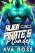 Alien Pirate's Plunder (Fat...