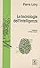 Le tecnologie dell'intelligenza