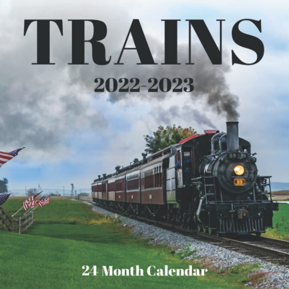 Book Lovers Calendar 2023 Trains Calendar 2022-2023: 24 Month Calendar From January 2022 To December  2023, Trains Calendar, Gift Idea For Train Lovers By Amedaz Arts