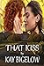 That Kiss